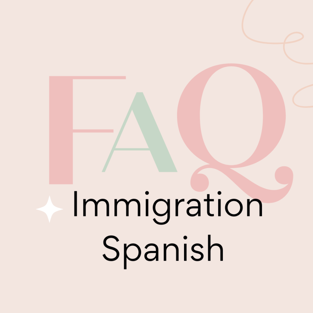 FAQ Sobre Inmigración